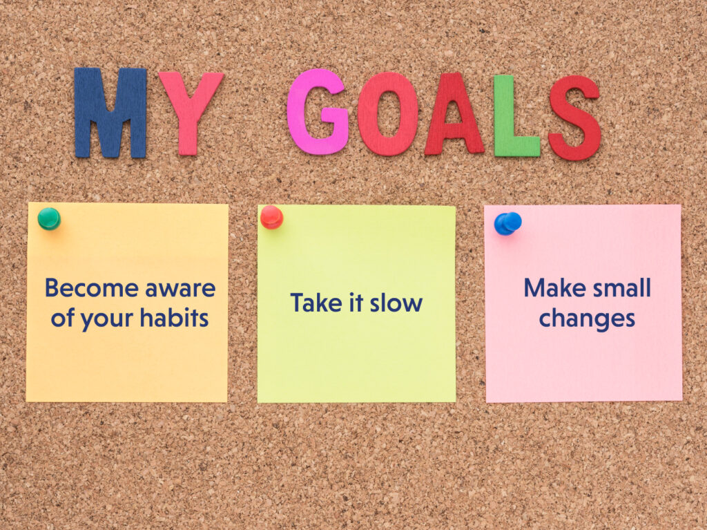 break the goals to improve bad habits